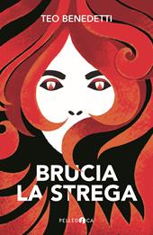 Brucia la strega