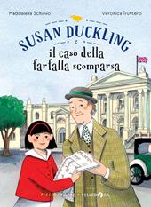 Susan Duckling e il caso della farfalla scomparsa