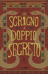 Uno scrigno a doppio segreto