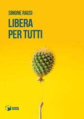 Libera per tutti