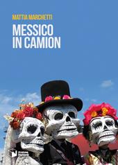 Messico in camion