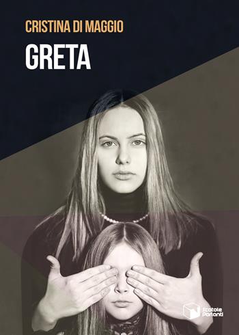 Greta - Cristina Di Maggio - Libro Scatole Parlanti 2020, Voci | Libraccio.it