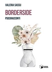 Borderside. Psicoracconti