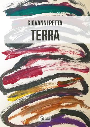 Terra - Giovanni Petta - Libro Scatole Parlanti 2021, Voci | Libraccio.it