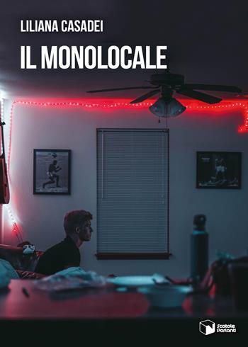 Il monolocale - Liliana Casadei - Libro Scatole Parlanti 2021, Voci | Libraccio.it