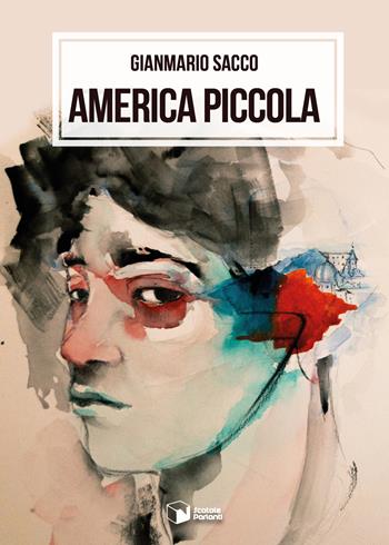 America piccola - Gianmario Sacco - Libro Scatole Parlanti 2021, Voci | Libraccio.it