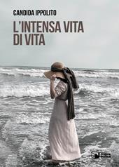 L' intensa vita di Vita