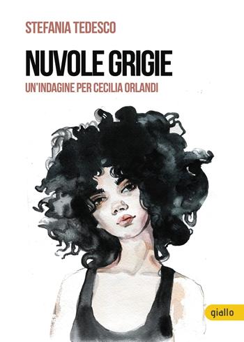 Nuvole grigie. Un'indagine per Cecilia Orlandi - Stefania Tedesco - Libro Scatole Parlanti 2023, Voci | Libraccio.it