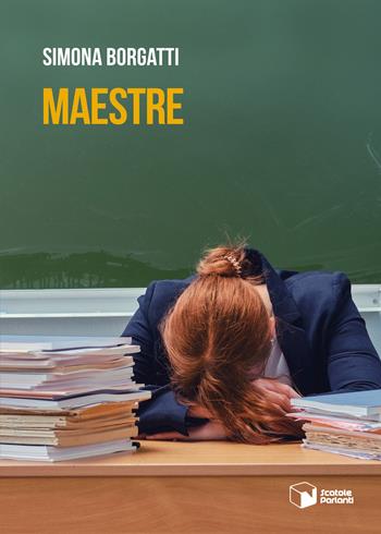 Maestre - Simona Borgatti - Libro Scatole Parlanti 2022, Voci | Libraccio.it