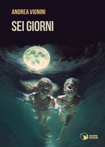 Sei giorni - Andrea Vignini - Libro Scatole Parlanti 2023, Voci | Libraccio.it