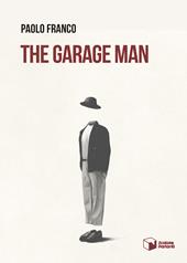 The garage man