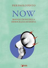 Now. Ri-evoluzione della democrazia moderna