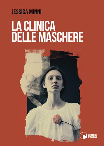 La clinica delle maschere - Jessica Minni - Libro Scatole Parlanti 2023, Voci | Libraccio.it