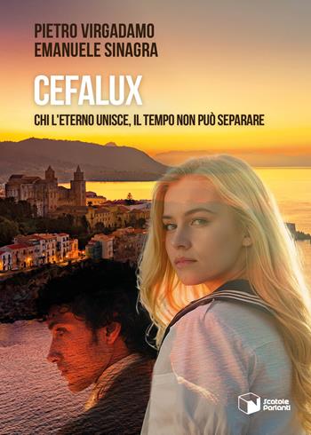 CefaLux. Chi l'eterno unisce, il tempo non può separare - Pietro Virgadamo, Emanuele Sinagra - Libro Scatole Parlanti 2024, Voci | Libraccio.it