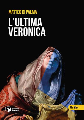 L'ultima Veronica - Matteo Di Palma - Libro Scatole Parlanti 2024, Voci | Libraccio.it