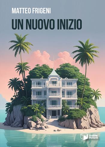 Un nuovo inizio - Matteo Frigeni - Libro Scatole Parlanti 2024, Voci | Libraccio.it