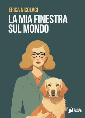 La mia finestra sul mondo - Erica Nicolaci - Libro Scatole Parlanti 2024, Soffi | Libraccio.it