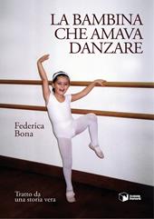 La bambina che amava danzare