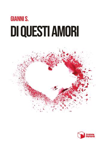 Di questi amori - S. Gianni - Libro Scatole Parlanti 2026, Voci | Libraccio.it