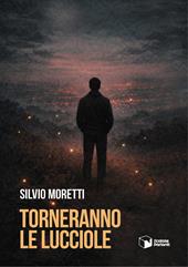 Torneranno le lucciole