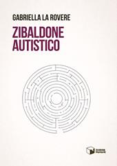 Zibaldone autistico