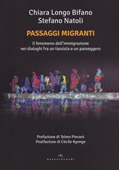 Passaggi migranti. Il fenomeno dell'immigrazione nei dialoghi fra un tassista e un passeggero