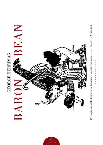 Baron Bean - George Herriman - Libro Castelvecchi 2018, Il segno | Libraccio.it