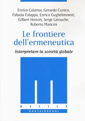 Le frontiere dell'ermeneutica. Interpretare la società globale