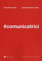 #comunicatrici