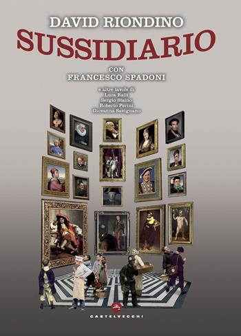 Sussidiario - David Riondino, Francesco Spadoni - Libro Castelvecchi 2019 | Libraccio.it