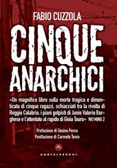 Cinque anarchici del Sud. Una storia negata