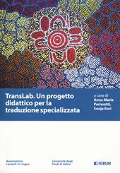 TransLab. Un progetto didattico per la traduzione specializzata