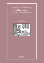 Perdite e sopravvivenze del libro antico: il ruolo delle miscellanee