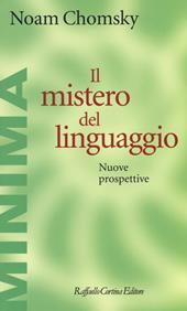 Il mistero del linguaggio. Nuove prospettive