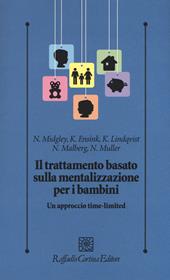 Il trattamento basato sulla mentalizzazione per i bambini. Un approccio time-limited