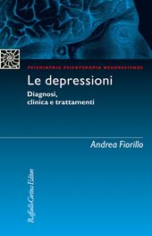 Le depressioni. Diagnosi, clinica, trattamenti