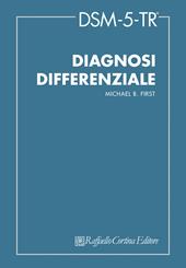 DSM-5 TR®. Diagnosi differenziale
