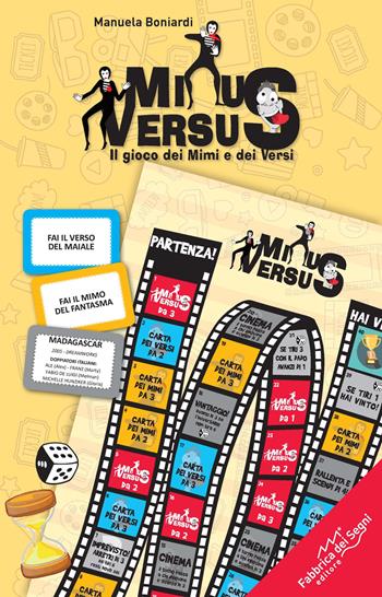 Mimus Versus. Il gioco dei mimi e dei versi - Manuela Boniardi - Libro Fabbrica dei Segni 2019, Giochi per crescere | Libraccio.it