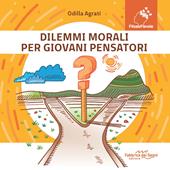 Dilemmi morali per giovani pensatori