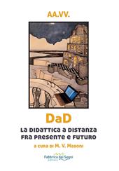 DaD. La didattica a distanza fra presente e futuro