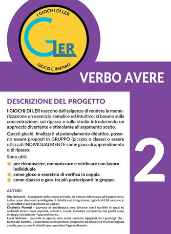I giochi di LER. Con 90 tessere in cartoncino. Vol. 2: Verbo Avere. - Belluschi, Elisabetta Pianetti, Lucia Vismara - Libro Fabbrica dei Segni 2022 | Libraccio.it