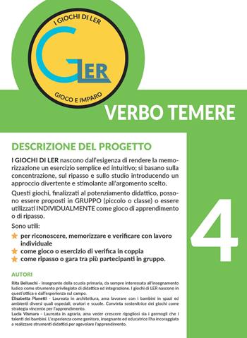 I giochi di LER. Gioco e imparo. Con tessere in cartoncino. Vol. 4: Verbo temere - Rita Belluschi, Elisabetta Pianetti, Lucia Vismara - Libro Fabbrica dei Segni 2022 | Libraccio.it
