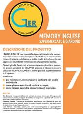 I giochi di Ler memory inglese. Supermercato e giardino. Nuova ediz. Con tessere in cartoncino