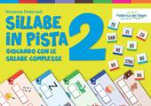 Sillabe in pista. Con 4 piste sillabiche. Con 52 Carte. Vol. 2: Giocando con le sillabe complesse