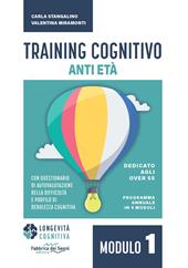 Training cognitivo anti-età. Nuova ediz.. Vol. 1