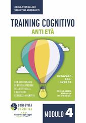 Training cognitivo anti-età. Nuova ediz.. Vol. 4