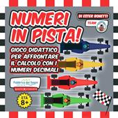 Il gran premio dei «decimali». Numeri in pista! Con Gioco