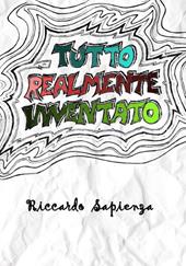 Tutto realmente inventato