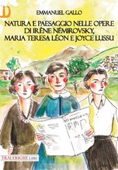 Natura e paesaggio nelle opere di Irène Némirovsky, Maria Teresa Léon e Joyce Lussu