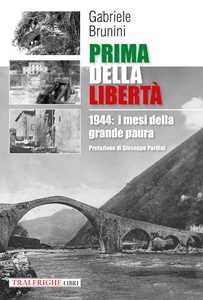 Prima Della Libertà. 1944: I Mesi Della Grande Paura-image